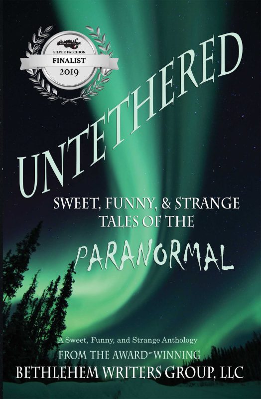 Untethered: Sweet, Funny, and Strange Tales of the Paranormal